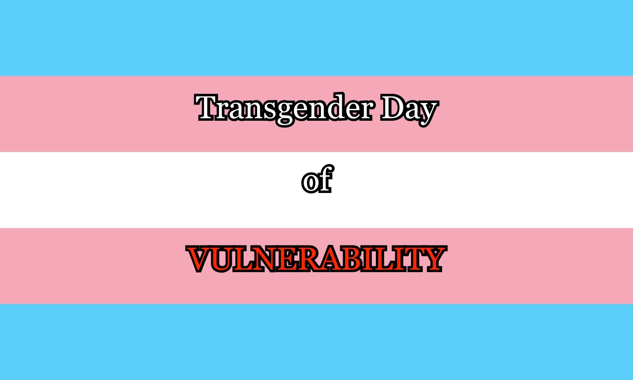 Transgender Day of Vulnerability